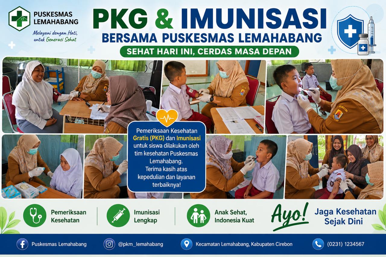 Kegiatan Pemeriksaan Kesehatan Gratis (PKG) dan Imunisasi